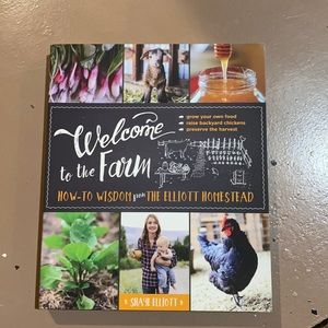 Welcome to the Farm by Shaye Elliott